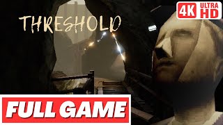 THRESHOLD Gameplay Walkthrough FULL GAME  No Commentary [upl. by Merras]