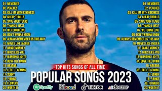 Top Songs 2023  Best Pop Songs Playlist  Top New Popular Songs 2023  Billboard Hot 100 All Time [upl. by Zaraf660]