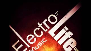 DJ M4GiC  Electro Is Life  Sick Trance Soundtrack [upl. by Ahseiyt112]