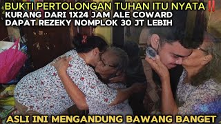 Bukti pertolongan tuhan itu nyata‼️Ale coward dapet rezeki nomplok puluhan juta dalam sehari [upl. by Mcgannon195]