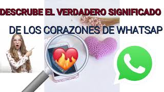 Conoce el verdadero significado de los CORAZONES DE WHATSAPP [upl. by Rena]