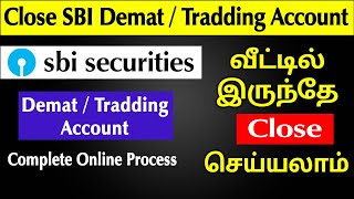 How to Close SBI Demat and Trading Account Tamil  How to close SBICAP securities account online [upl. by Wallford]