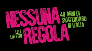 IL CLUB DEL LIBRO Nessuna Regola  40 anni di skateboard in Italia [upl. by Ardnossac]