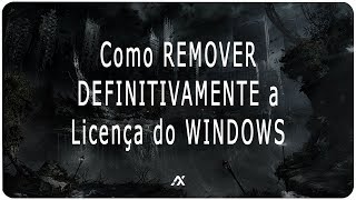 TUTORIAL  Como REMOVER DEFINITIVAMENTE a Licença do Windows 7 [upl. by Kathryn]