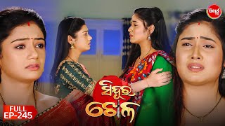 Sinduur Khella  ସିନ୍ଦୁର ଖେଳ  Full Episode  245  Odia Mega Serial on Sidharth TV 8pm [upl. by Thomajan]