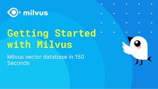 Milvus vector database in 150 Seconds [upl. by Correna]