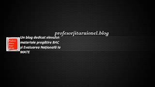 profesorjitaruionelblog materiale pregătire BAC Evaluare Națională MATEMATICĂ [upl. by Federico]