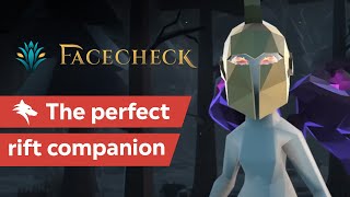 Facecheck  The perfect rift companion [upl. by Gudren354]