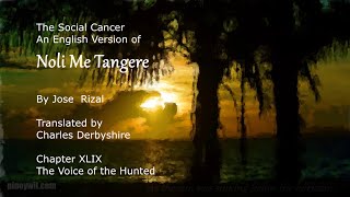 Noli Me Tangere Chapter 49  The Voice of the Hunted  English Translation Audiobook [upl. by Hanzelin507]