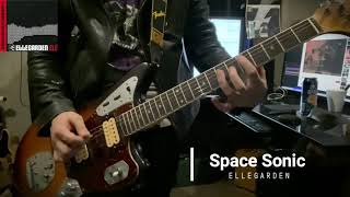 Space Sonic／ELLEGARDEN cover [upl. by Ali]