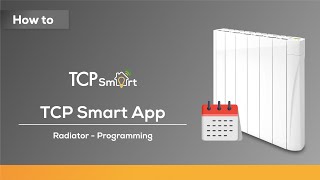 TCP Smart  Home Living  Radiator  Programming [upl. by Katha]