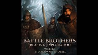 Battle Brothers OST  Beasts amp Exploration  A Storm Approaching Beasts [upl. by Halehs]