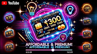 Complete Carding Course 💳 for ₹300 – Affordable amp Premium 💡quot [upl. by Eineg]