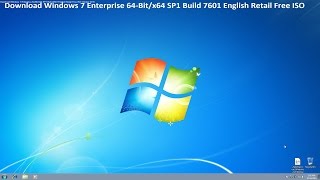 Download Windows 7 Enterprise 64Bitx64 SP1 Build 7601 English Retail Free ISO [upl. by Eyla]