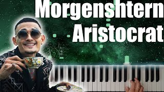 Morgenshtern  Aristocrat  Piano Tutorial [upl. by Luben730]