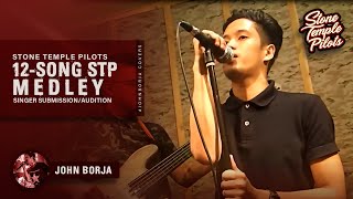 John Borja  Stone Temple Pilots Medley Singer SubmissionAudition [upl. by Dnomed]