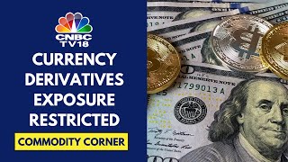 Exposure In Currency Derivatives Restricted Post April 5 RBI Circular From Jan  CNBC TV18 [upl. by Annoj]