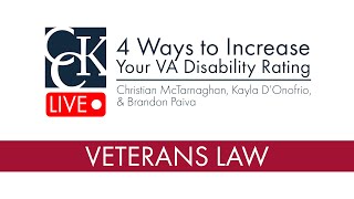 Top 4 Ways to Increase Your VA Disability Rating [upl. by Nidorf]