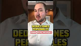 👷🏻‍♂️👷🏻‍♂️😮‍💨deducciones personales para asalariados dinero impuestos finanzas [upl. by Kos]