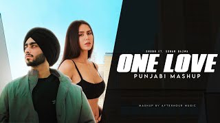 One Love  Shubh ft Sonam Bajwa  One Love X You And Me  Billo Gutt Te Paranda  Afterhour Music [upl. by Osrick153]