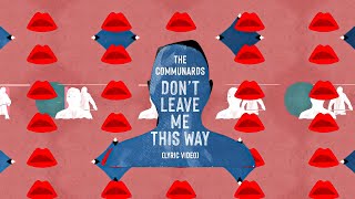 The Communards  Dont Leave Me This Way with Sarah Jane Morris Lyric Video [upl. by Ellekim]