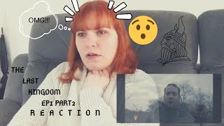 THE LAST KINGDOM 1X01  UHTRED SON OF UHTRED REACTION PART 2 [upl. by Aid]