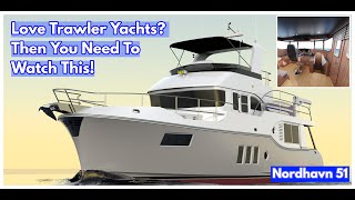 LATEST Look At The BRAND NEW Nordhavn 51 Trawler Yacht [upl. by Micky970]