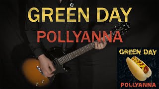 GREEN DAY  Pollyanna  GUITAR COVER [upl. by Modla279]