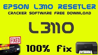 Epson L3110 Resetter free cracked Download [upl. by Aihsiym672]