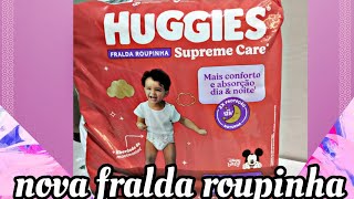 Nova fralda Roupinha da Huggies  supreme Care ❤️ [upl. by Dianuj]