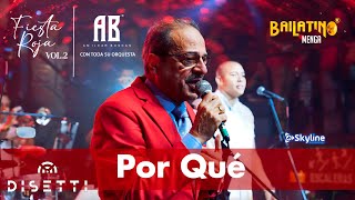 Amilcar Boscan  Por Qué En Vivo Bailatino [upl. by Zaneta]