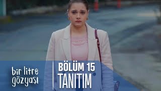 Bir Litre Gözyaşı 15 Bölüm Tanıtımı  Final [upl. by Ettezoj]