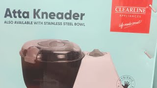 ATTA KNEADER clearline appliances dough maker [upl. by Annaierb]