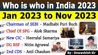 Appointments 2023 Current Affairs  Current Who is Who in India 2023  Latest New Appointments 2023 [upl. by Laicram]