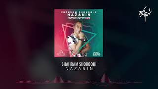 Shahram Shokoohi  Nazanin l شهرام شکوهی  نازنین [upl. by Cram]