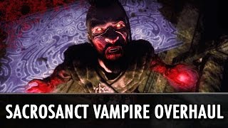 Skyrim Mod Sacrosanct  Vampires of Skyrim [upl. by Aleyak793]