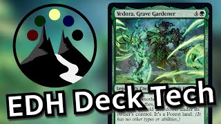 Yedora Grave Gardener  Forest Looping Combos  Commander Deck Tech  Command Valley [upl. by Anaitat]