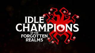 Idle Champions of the Forgotten Realms 51018 [upl. by Anirahc303]