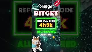 Bitget Bonus With Referral Code quot4h6kquot Explained [upl. by Donahoe]