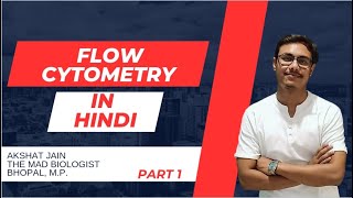 FLOW CYTOMETRY IN HINDI CSIR NET FLOW CYTOMETRY IN HINDI CSIR NET BSc MSc Life Science [upl. by Safoelc3]