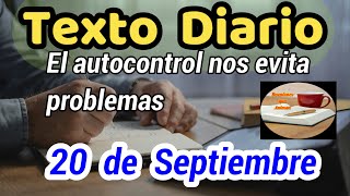 😀Texto diario Viernes 20 de septiembre de 2024❤️El autocontrol nos evita problemas🙏 [upl. by Navad]