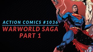 WARWORLD SAGA PART 1  Action Comics 1036 Review amp Storytime SPOILERS [upl. by Ellehcar]