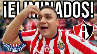 CHIVAS vs ATLAS 12 ¡ELIMINADOS DEL TORNEO ESTOY FURIOSO Reacción Desde Estadio Akron [upl. by Nniw]