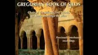 Gregorian Chant  Gregorian Book of Silos  Benedictine Monks of Santo Domingo [upl. by Curcio276]