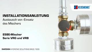 Austausch von Einsatz für VRG und VRB  ESBE Mischer [upl. by Arline863]