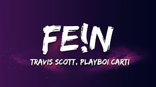 Travis Scott  FEN Lyrics ft Playboi Carti [upl. by Mart387]