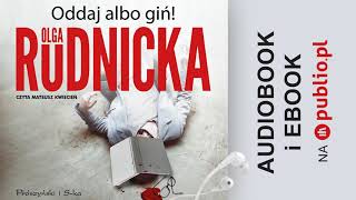 Oddaj albo giń Olga Rudnicka Audiobook PL [upl. by Anderer350]