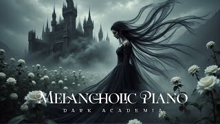 Dark Academia Piano Music amp Melancholic Cello for Writing Reading Deep Focus [upl. by Catlaina678]