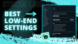 Streamlabs BEST Settings for Low End PC  2024 [upl. by Narol]