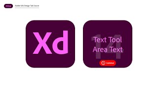 Adobe Xd Text Tool  Area Text Outdated  Check the Updated Version in the Description [upl. by Acinoryt]